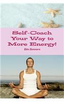Self-Coach Your Way to More Energy!