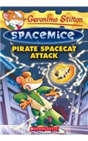 Pirate Spacecat Attack (Geronimo Stilton Spacemice #10): (10 Geronimo Stilton Spacemice)