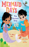 Sunken Ship: An Acorn Book (Mermaid Days #1)