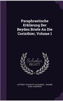 Paraphrastische Erklärung Der Beyden Briefe An Die Corinthier, Volume 1