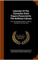 Calendar Of The Clarendon State Papers Preserved In The Bodleian Library