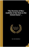 The Doctrine of Non-Suability of the State in the United States ..