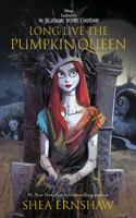 Long Live the Pumpkin Queen: Tim Burton's The Nightmare Before Christmas(Pumpkin Queen)