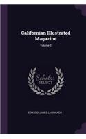 Californian Illustrated Magazine; Volume 2