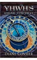 YHWH's Unique Time-piece: Explained