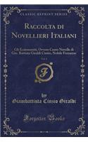 Raccolta Di Novellieri Italiani, Vol. 1