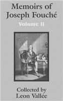 Memoirs of Joseph Fouché (Volume Two): (English)