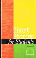Short Stories for Students: Presenting Analysis, Context & Criticism on Commonly Studied Short Stories(48 Short Stories for Students)