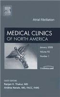 Atrial Fibrillation, an Issue of Medical Clinics