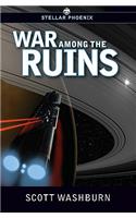 War Among the Ruins