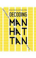 Decoding Manhattan: Island of Diagrams, Maps, and Graphics