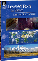 Leveled Texts for Science: Earth and Space Science(Leveled Texts)