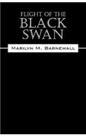 Flight of the Black Swan: (English)