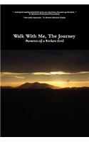 Walk with Me, the Journey