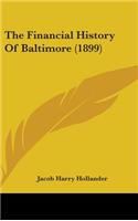 The Financial History Of Baltimore (1899)