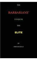 Barbarians Conquer the Elite