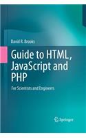 Guide to Html, JavaScript and PHP