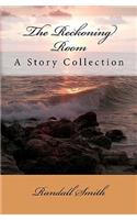 Reckoning Room: A Collection of Short Stories(English)