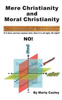 Mere Christianity and Moral Christianity