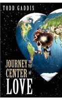 Journey to the Center of Love