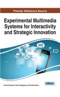 Experimental Multimedia Systems for Interactivity and Strategic Innovation