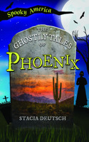 Ghostly Tales of Phoenix