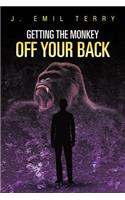 Getting The Monkey Off Your Back: (English)