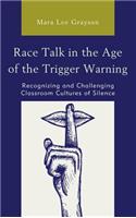 Race Talk in the Age of the Trigger Warning