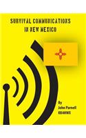 Survival Communications in New Mexico