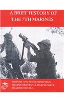 Brief History of the 7th Marines