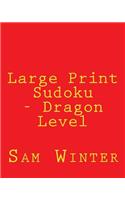 Large Print Sudoku - Dragon Level