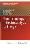 Nanotechnology in Electrocatalysis for Energy