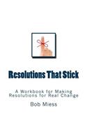 Resolutions That Stick