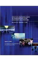 Effects of Catastrophic Events on Transportation System Management and Operations, New York City ? September 11