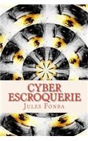 Cyber Escroquerie: L`art Spectaculaire De FOUR-ONE-NINE(French)