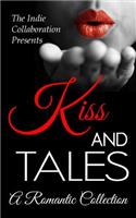 Kiss and Tales