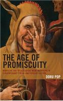The Age of Promiscuity