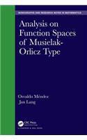 Analysis on Function Spaces of Musielak-Orlicz Type