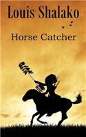 Horse Catcher