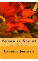 Susan is Social