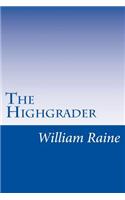 Highgrader