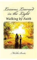 Lessons Learned in the Light