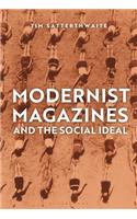 Modernist Magazines and the Social Ideal