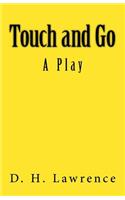 Touch and Go