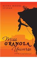 Miss Granola Universe: 1970s Confidential(English)