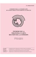 Informe de la Trigésima cuarta reunión de la Comisión: Hobart, Australia, 19 to 30 Octubre 2015(34 Informe de la Reunión de la Comisión)