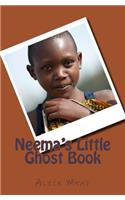 Neema's Little Ghost Book