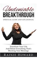 Undeniable Breakthrough