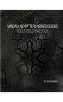 Adult Coloring Book Mandala and Pattern Inspired Designs