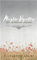Meryton Vignettes: Tales of Pride and Prejudice